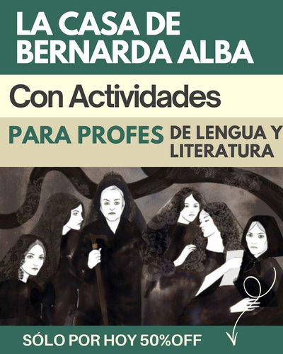 LA CASA DE BERNARDA ALBA — GUÍA DE LECTURA CON ACTIVIDADES