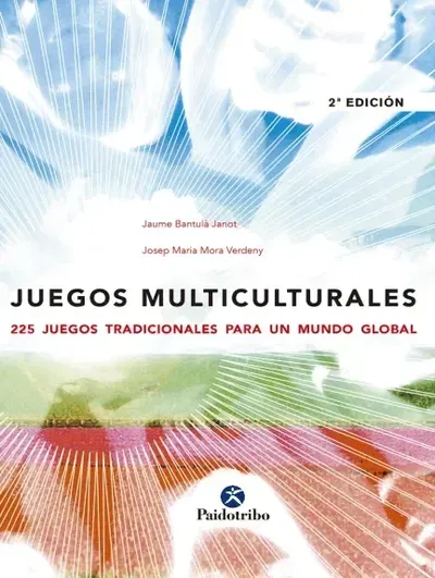 JUEGOS MULTICULTURALES 225 juegos tradicionales