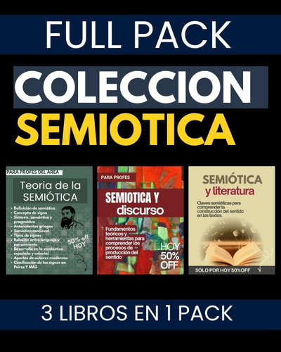 FULL PACK – COLECCIÓN SEMIÓTICA x 3