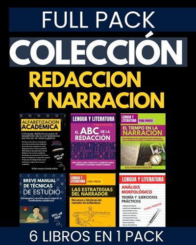 FULL PACK – COLECCIÓN REDACCIÓN Y NARRACIÓN x 6