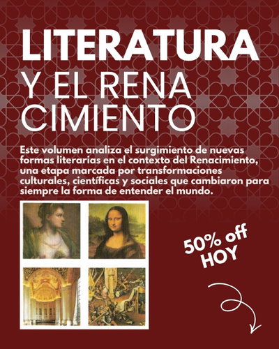 EL RENACIMIENTO LITERARIO EUROPEO – Volumen 3-COLECCIÓN HISTORIA DE LA LITERATURA