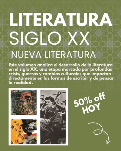 EL SIGLO XX: LA NUEVA LITERATURA – Volumen 8