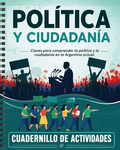 POLÍTICA Y CIUDADANÍA- CUADERNILLO DE ACTIVIDADES