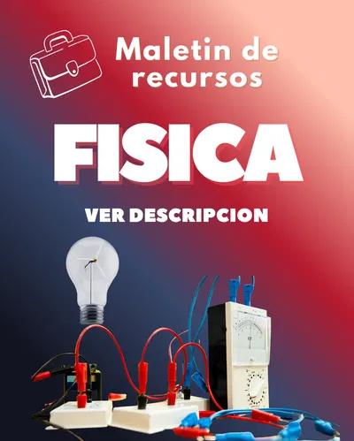 MALETÍN DE RECURSOS DE FÍSICA SECUNDARIA 