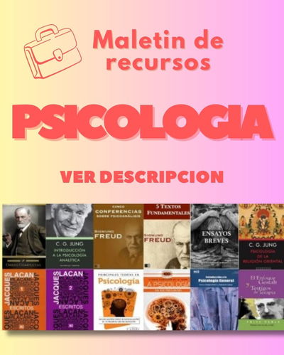 MALETÍN DE RECURSOS DE PSICOLOGÍA Y PSICOANÁLISIS 