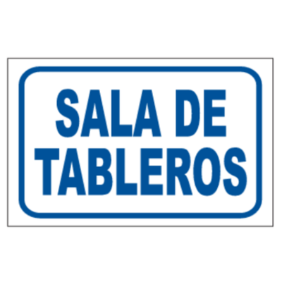Cartel sala de tableros 