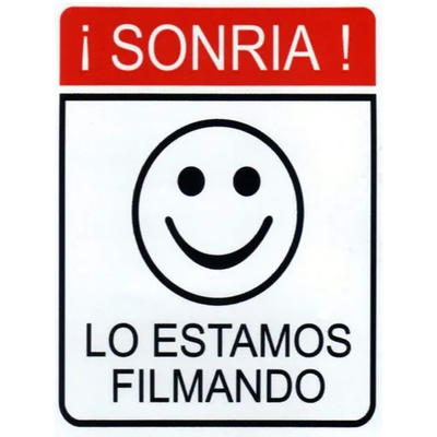 Cartel sonria lo estamos filmando
