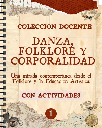 COL 1. DOCENTE – Danza, Folklore y Corporalidad