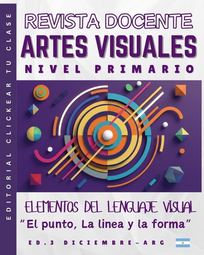 REVISTA DE ARTE DE PRIMARIA – DICIEMBRE “PUNTO · LÍNEA · FORMA” (EDICIÓN ESPECIAL)