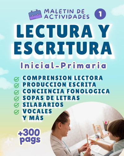 MALETIN DE 1° GRADO- ACTIVIDADES DE LECTURA Y ESCRITURA 1- INICIAL Y PRIMARIA