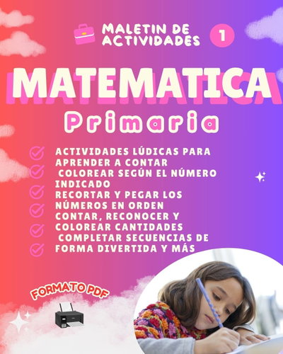 MALETIN DE 1° GRADO- ACTIVIDADES DE MATEMATICA 1- PRIMARIA