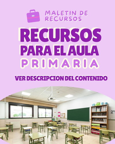 MALETÍN DE RECURSOS PARA EL AULA — PRIMARIA