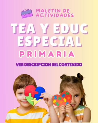 MALETÍN DE CUADERNILLOS TEA Y EDUCACIÓN ESPECIAL- PRIMARIA