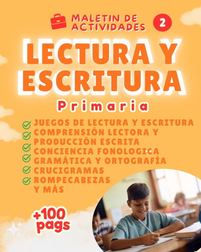 MALETIN DE 2°GRADO - ACTIVIDADES DE LECTURA Y ESCRITURA 2- PRIMARIA