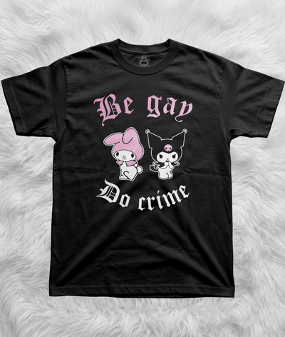 Be gay, do crime