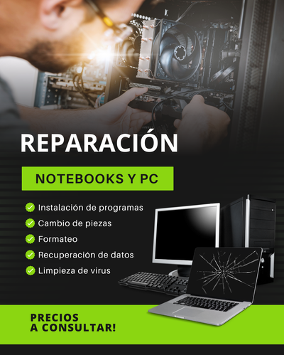 REPARACION - NOTEBOOKS Y PC
