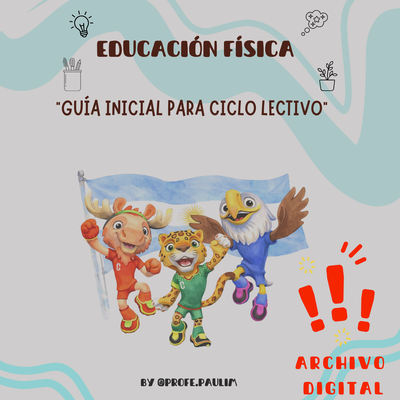 GUÍA INICIAL PARA CICLO LECTIVO