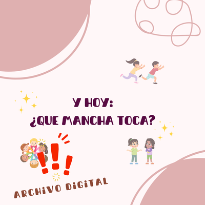 ¿QUE MANCHA TOCA?