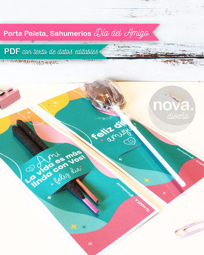 Kit Imprimible Porta Paleta, Mini Sahumerio Día del Amigo Colores - PDF Datos Editables