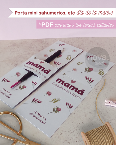 Kit Imprimible Porta Mini Sahumerios, etc Día del la Madre - TODOS LOS TEXTOS Editables
