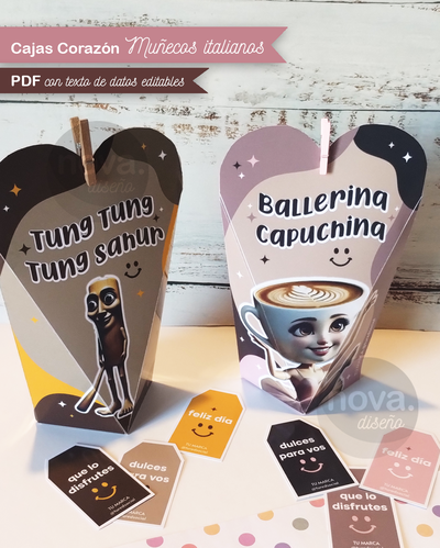 Kit Imprimible Caja Alta Corazón Ballerina y Tung tung tung - PDF Datos Editables