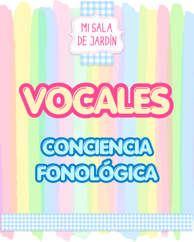 Conciencia Fonológica - Vocales