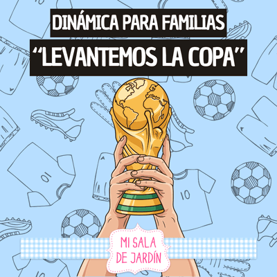 Dinámica: Levantemos la Copa