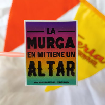 La murga en mi tiene un Altar (Simil Póster) | Sticker