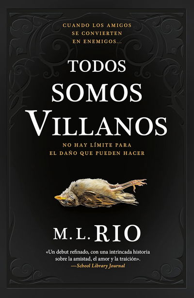 Todos somos villanos - M.L. Rio