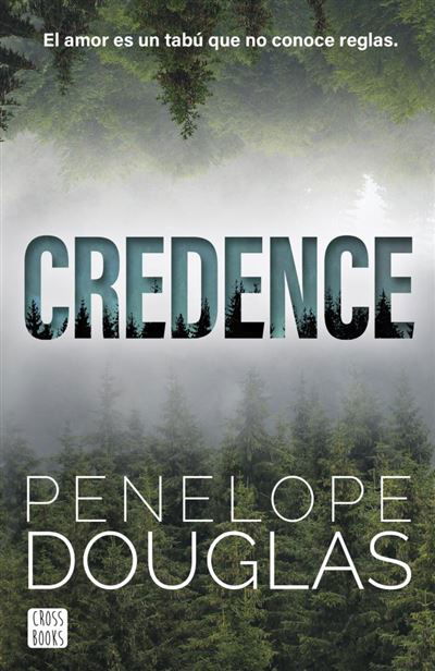 PREVENTA Credence - Penelope Douglas