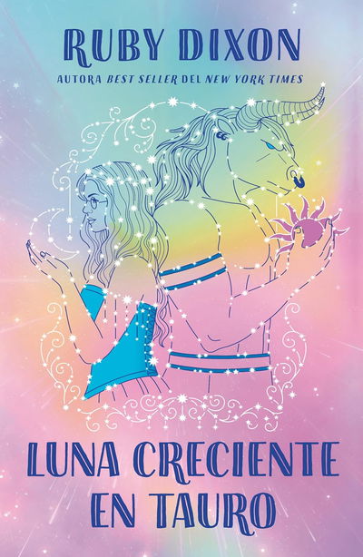 Luna creciente en Tauro - Ruby Dixon