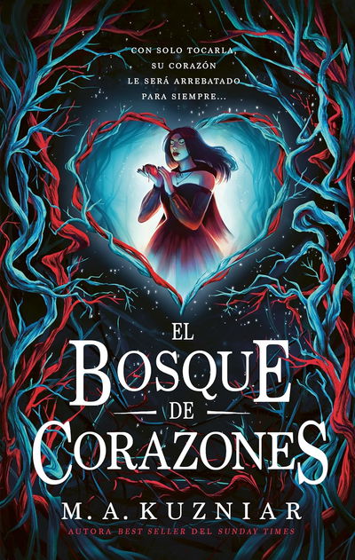 El bosque de corazones - M.A. Kuzniar
