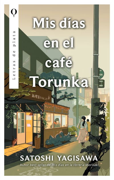 Mis días en el café Torunka - Satoshi Yagisawa