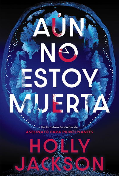 PREVENTA Aún no estoy muerta - Holly Jackson