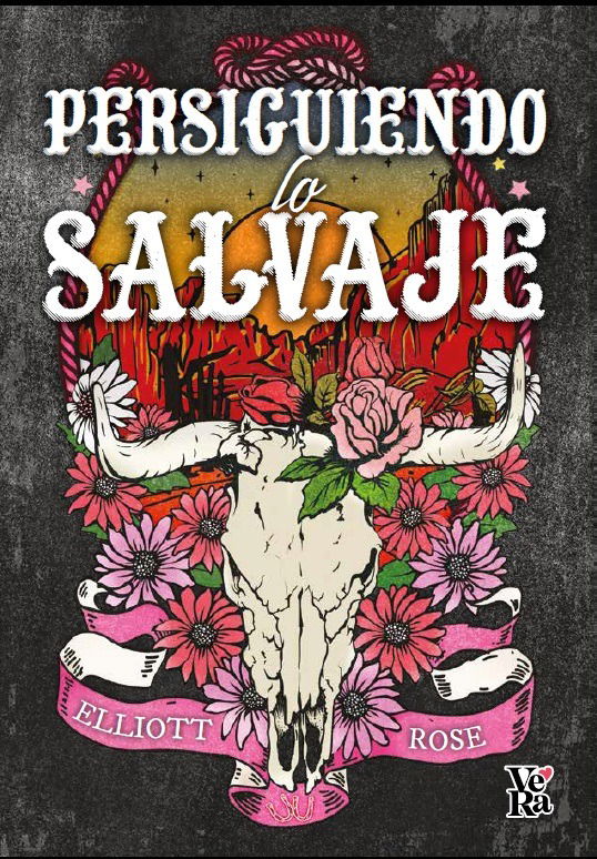 Persiguiendo lo salvaje - Elliott Rose