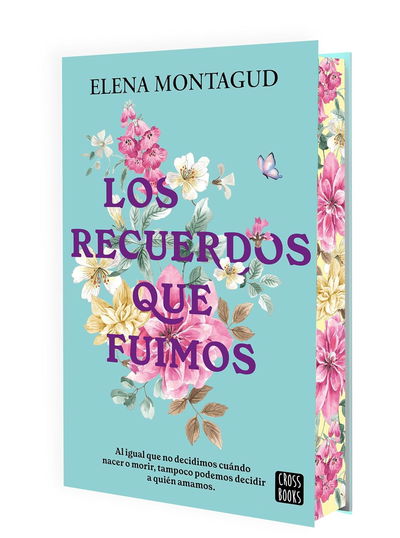 PREVENTA Los recuerdos que fuimos - Elena Montagud