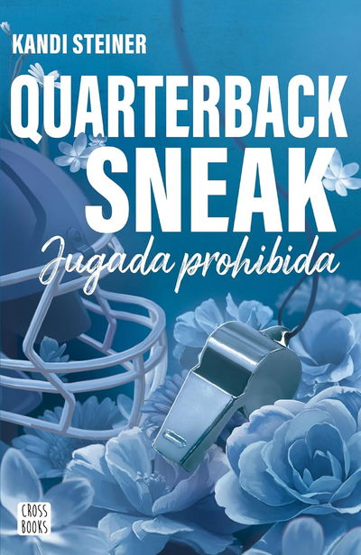 PREVENTA Quarterback - Kandi Steiner (Libro 3)