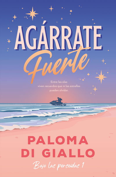 PREVENTA Agarrate fuerte - Paloma Di Giallo
