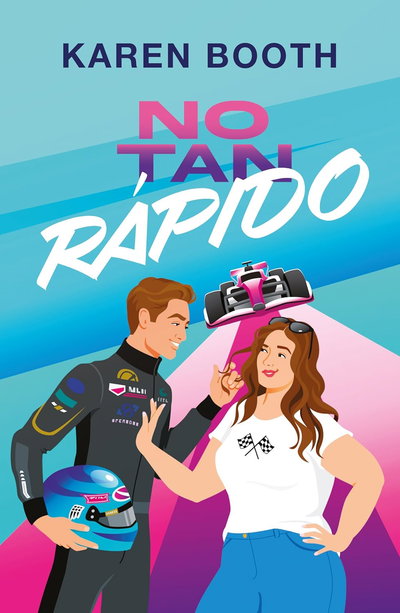 PREVENTA No tan rápido - Karen Booth
