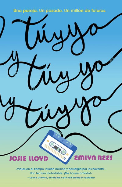 PREVENTA Tú y yo y tú y yo y tú y yo - Josie Lloyd, Emlyn Rees