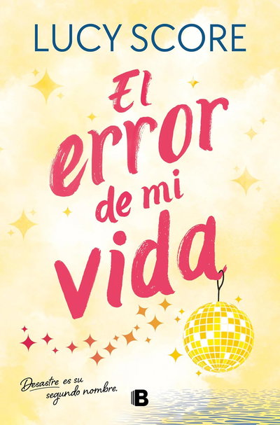 PREVENTA El error de mi vida - Lucy Score (Story lake 2)