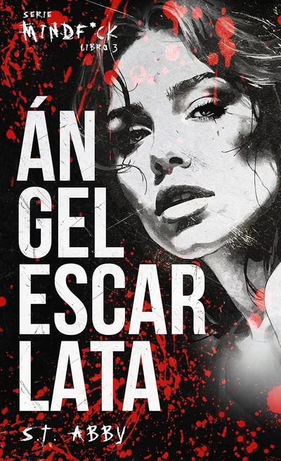 PREVENTA Ángel escarlata - S.T. Abby (Mindfuck 3)
