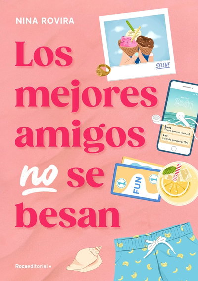PREVENTA Los mejores amigos no se besan - Nina Rovira