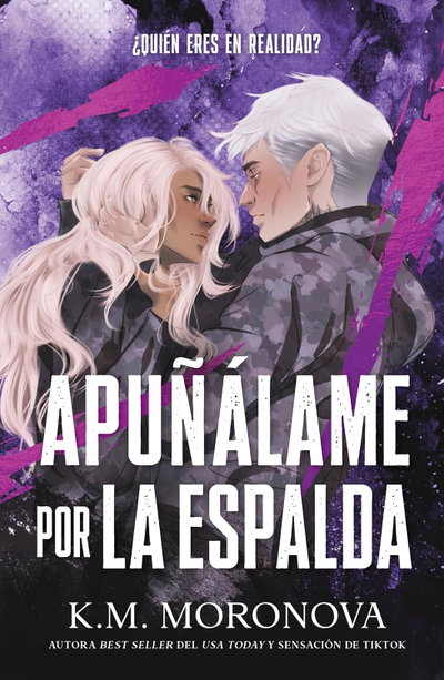 PREVENTA Apuñalame por la espalda - KM Moronova