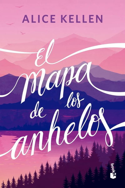 El mapa de los anhelos - Alice Kellen BOOKET (Tapa dura)