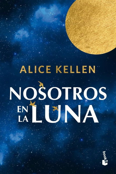 Nosotros en la luna - Alice Kellen BOOKET (Tapa dura)