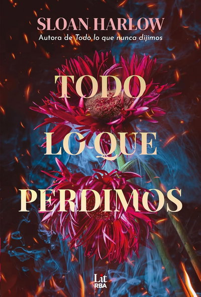 PREVENTA Todo lo que perdimos - Sloan Harlow