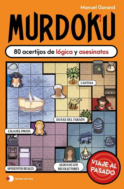 Murdoku: Viaje al pasado, 80 acertijos de lógica y asesinatos