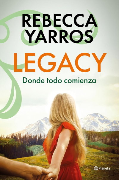 Legacy 1: Donde todo comienza - Rebecca Yarros