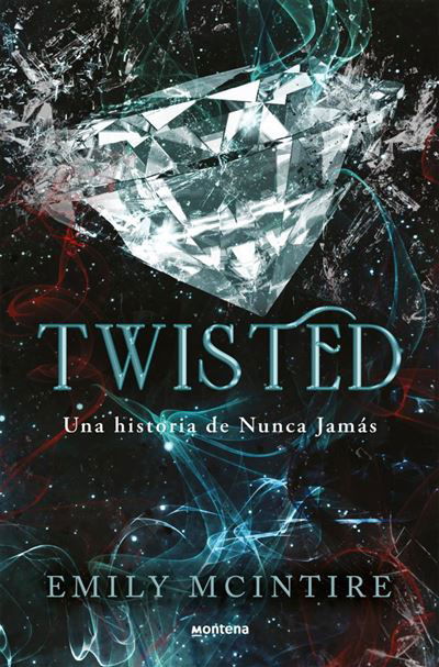 PREVENTA Twisted - Emily McIntire (Nunca jamás 4)